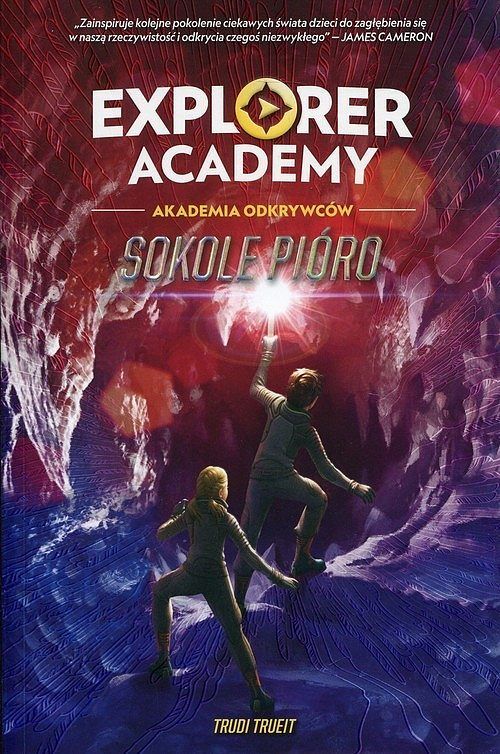 Explorer Academy: Akademia Odkrywców. Sokole pióro. Tom 2