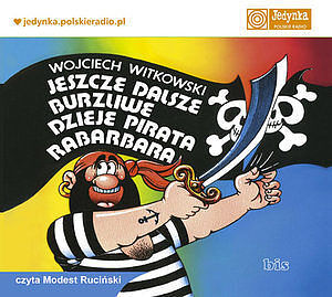 Jeszcze dalsze burzliwe dzieje pirata Rabarbara (audiobook CD)