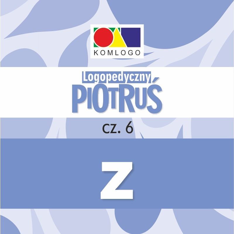 Karty Logopedyczny Piotruś Część VI - głoska Z