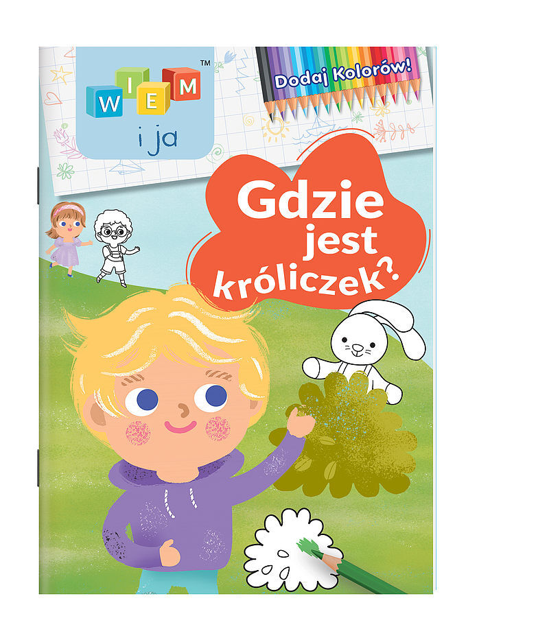 Wiem i ja! Dodaj kolorów! Gdzie jest króliczek