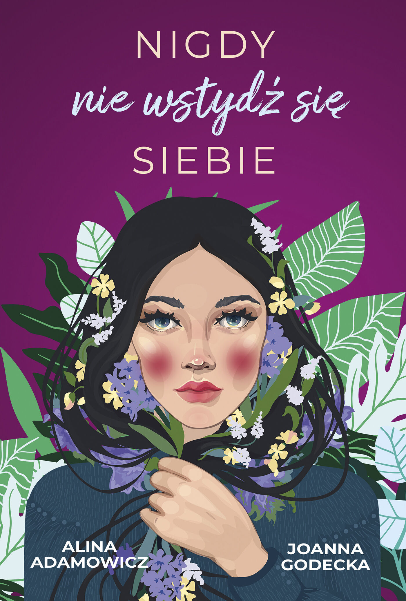 Nigdy nie wstydź się siebie (e-book)