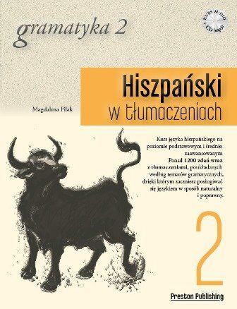 Hiszpański w tłumaczeniach. Gramatyka 2. Poziom A2-B1 + CD