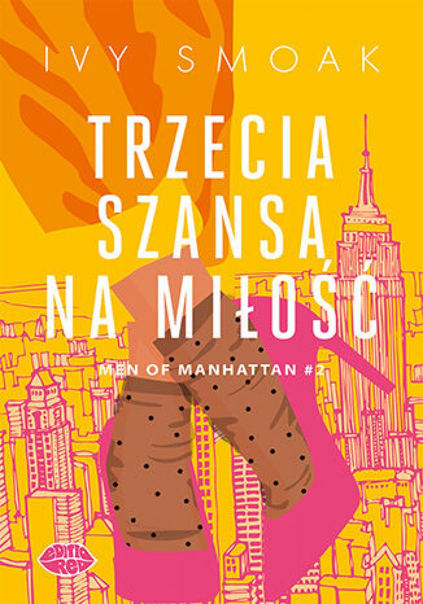 Trzecia szansa na miłość. Men of Manhattan #2 (e-book)