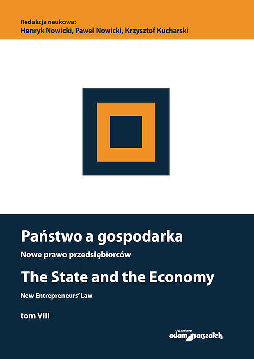 Państwo a gospodarka Nowe prawo przedsiębiorców. Tom VIII