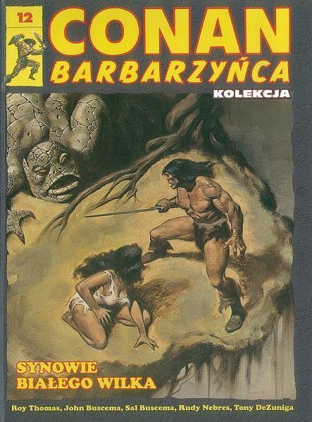 Conan Barbarzyńca - 12 - Synowie Białego Wilka