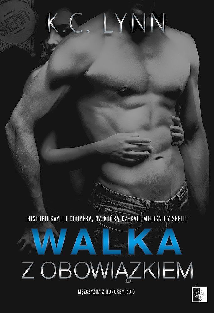 Walka z obowiązkiem. Seria Mężczyzna z honorem. Tom 3.5