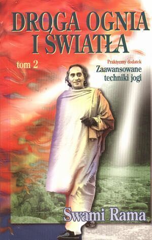 Droga ognia i światła. Tom 2
