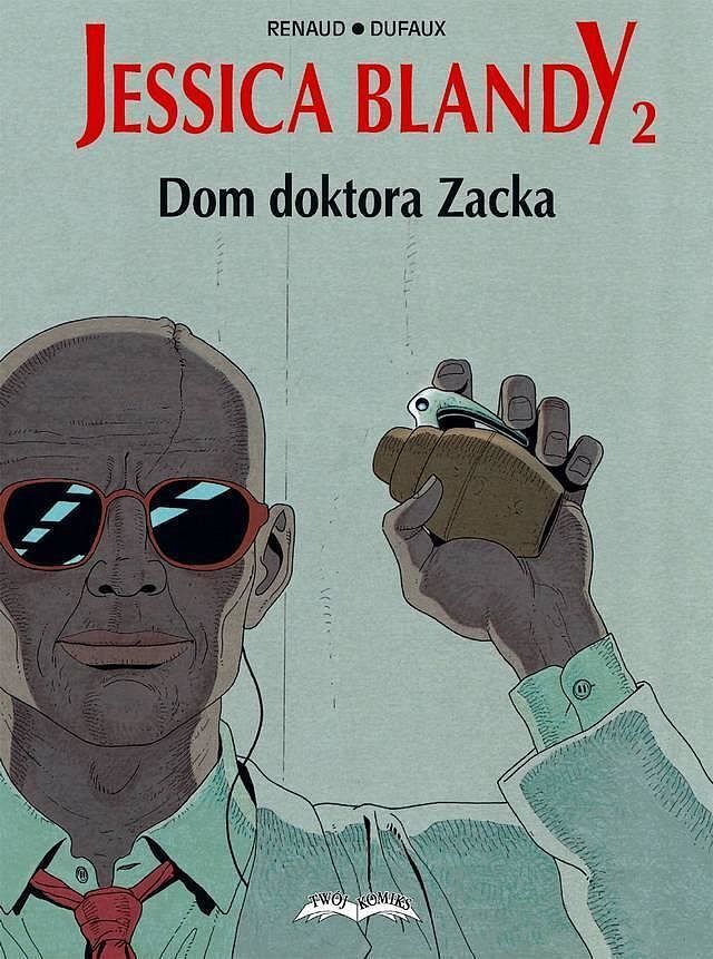 Jessica Blandy - 2 - Dom doktora Zacka