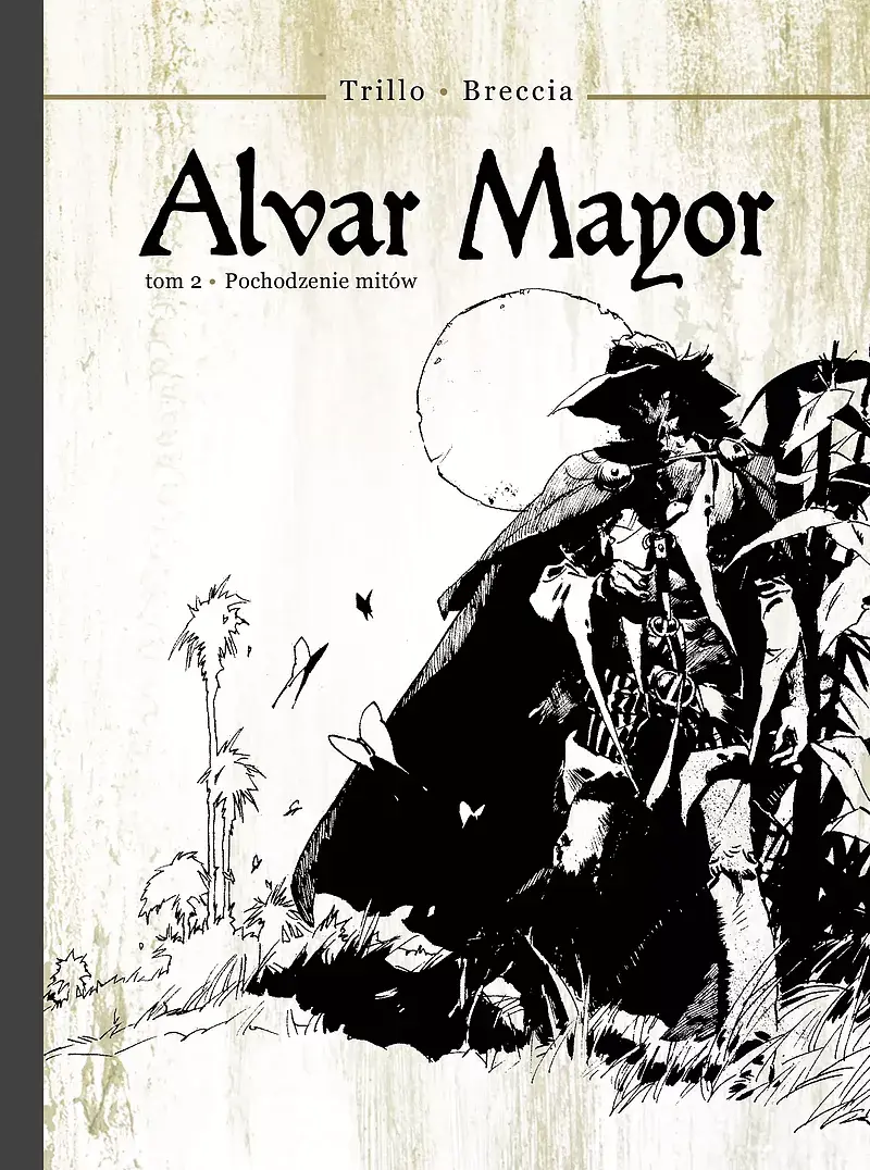 Alvar Mayor - 02 - Pochodzenie mitów
