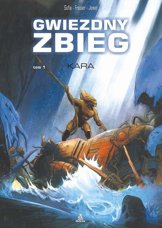 Gwiezdny zbieg - 1 - Kara