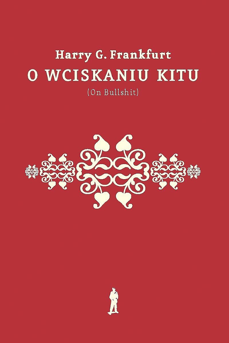 O wciskaniu kitu (on bullshit) wyd. 2022
