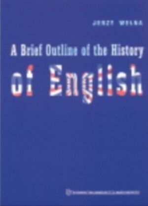 A Brief Outline of the History of English