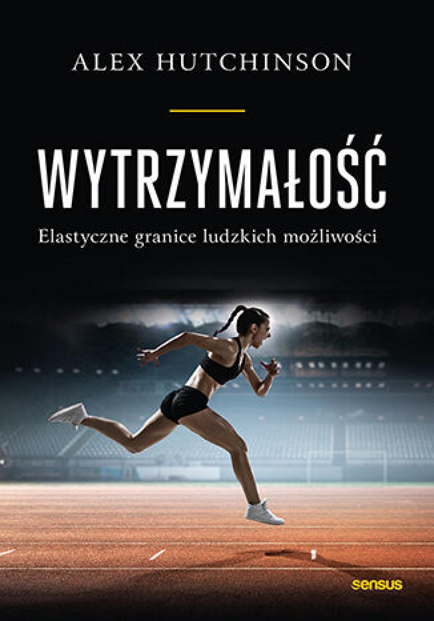 Wytrzymałość. Elastyczne granice ludzkich możliwości (e-book)