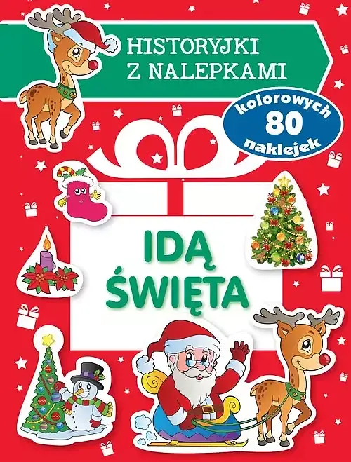 Idą święta. Historyjki z nalepkami
