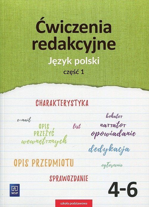 Ćwiczenia redakcyjne 4-6 Język polski. Część 1