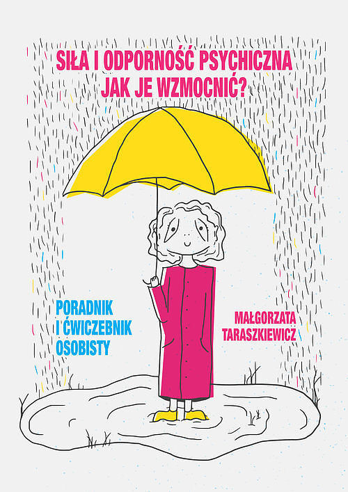 Siła i odporność psychiczna Jak je wzmocnić?