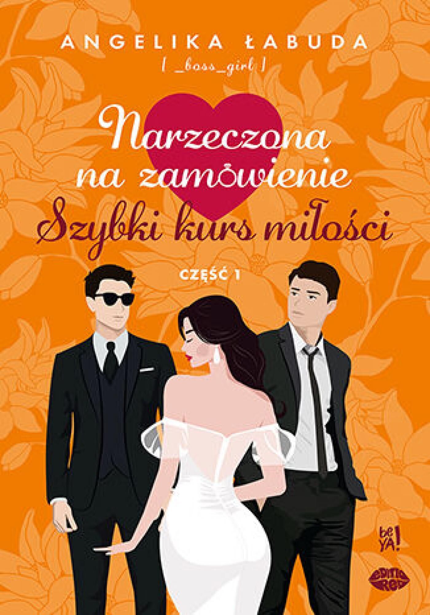 Narzeczona na zamówienie: Szybki kurs miłości. Część I (e-book)