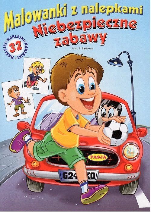 Niebezpieczne zabawy malowanki z nalepkami
