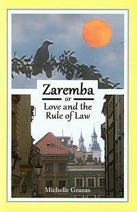 Zaremba or love and the rule of law