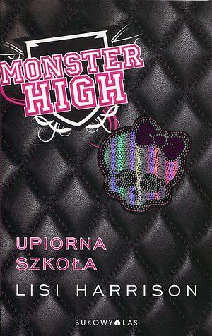 Monster High 1. Upiorna szkoła
