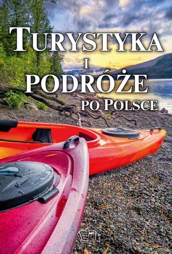 Turystyka i podróże po Polsce