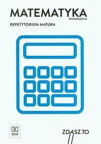 Matematyka Repetytorium Matura Zakres rozszerzony