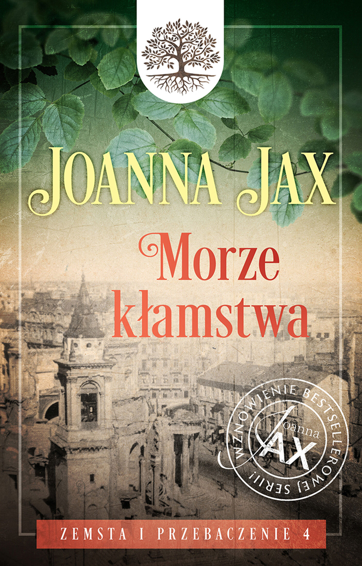 Zemsta i przebaczenie. Tom 4: Morze kłamstwa