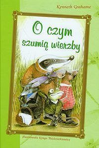 O czym szumią wierzby