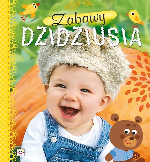 Zabawy dzidziusia.