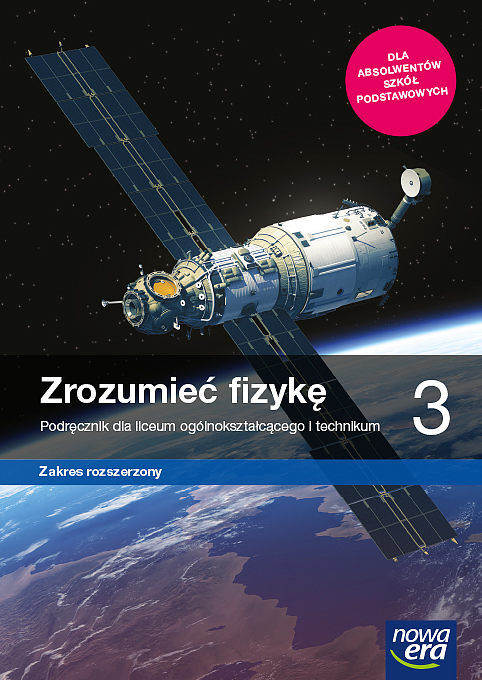 Nowe fizyka zrozumieć fizykę podręcznik 3 liceum i technikum zakres rozszerzony