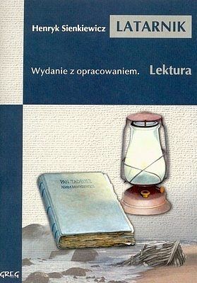 Latarnik - lektury z omówieniem, szkoła podstawowa