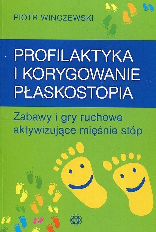 Profilaktyka i korygowanie płaskostopia