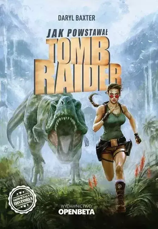 Jak powstawał tomb raider