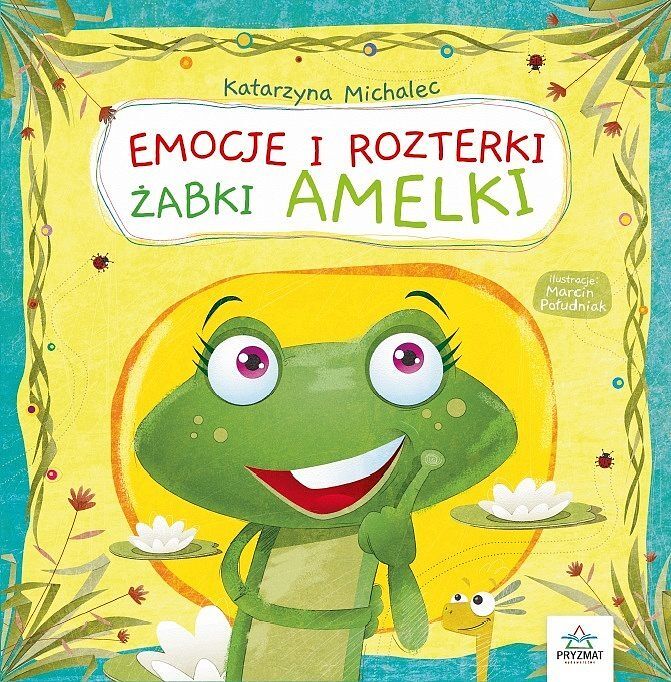 Emocje i rozterki żabki amelki