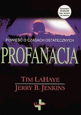 Czasy ostateczne #9 - Profanacja