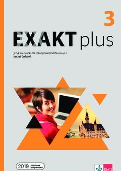 Exakt plus 3 ćwiczenia + kod dostępu do podręcznika i ćwiczeń interaktywnych