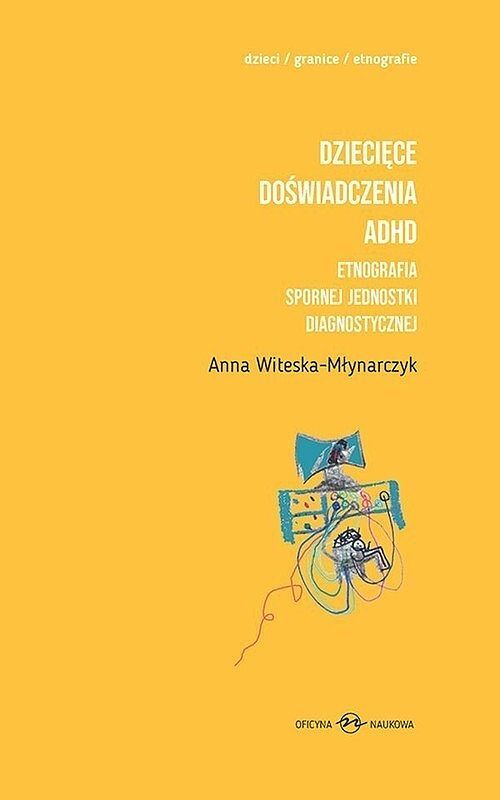 Dziecięce doświadczenia ADHD. Tom 1-2