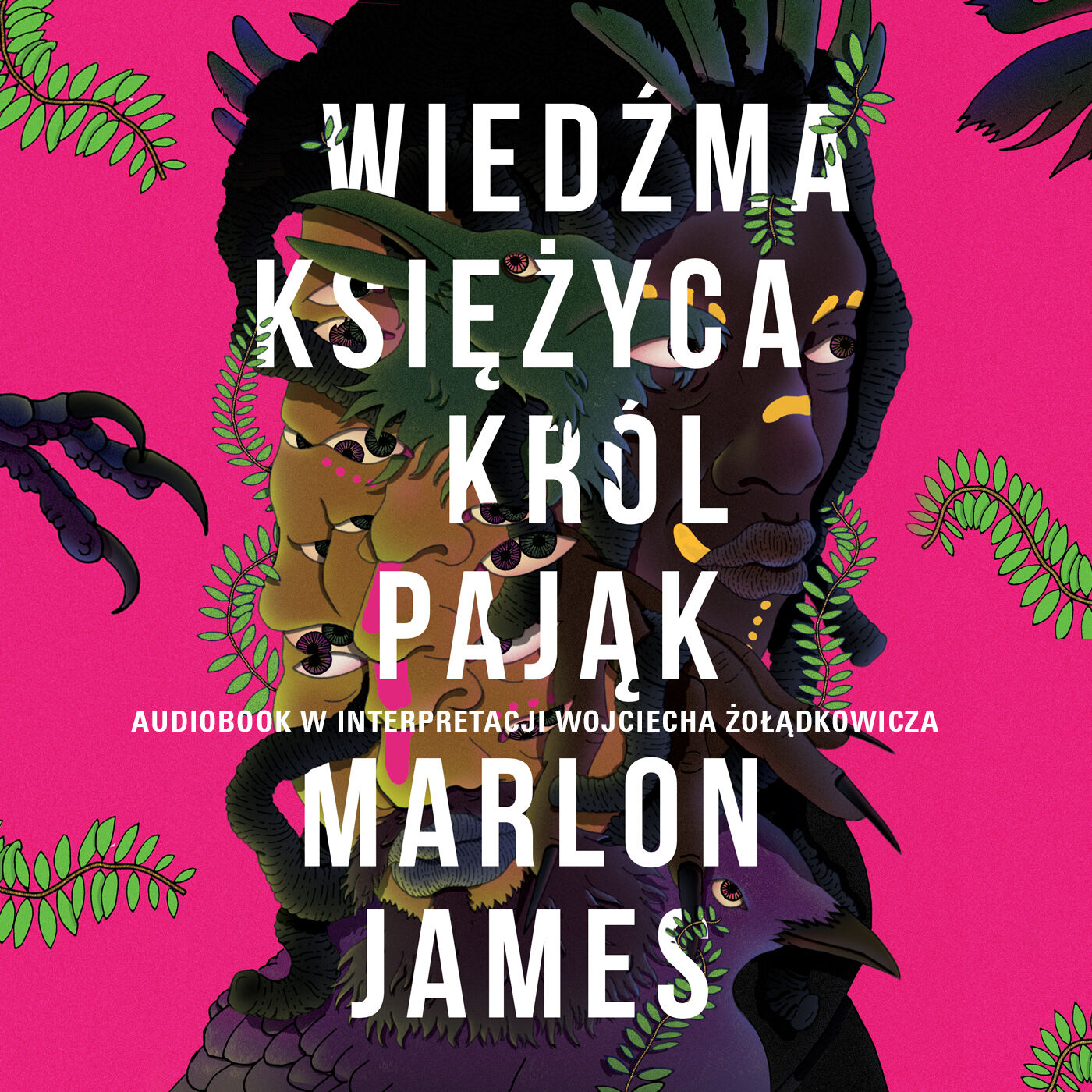 Wiedźma Księżyca, Król Pająk (audiobook MP3)