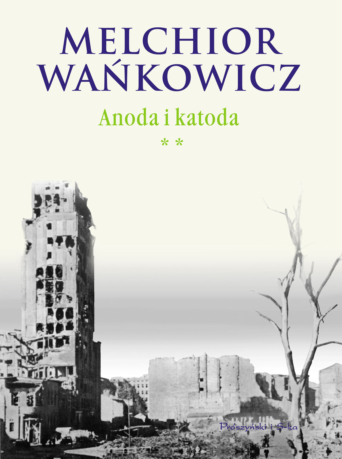 Anoda i katoda. Tom II