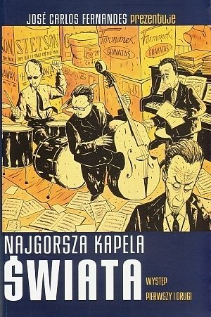 Najgorsza kapela świata - 1 - Występ Pierwszy i Drugi