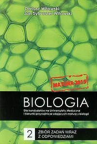 Biologia Matura 2015 Zbiór zadań wraz z odpowiedziami. Tom 2