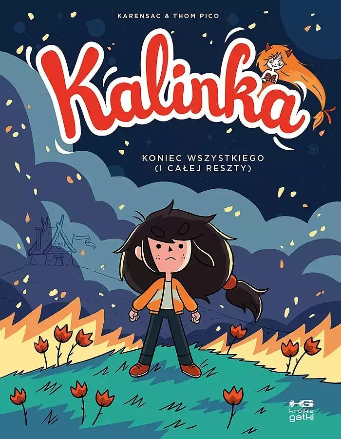 Kalinka. Koniec wszystkiego (i całej reszty)
