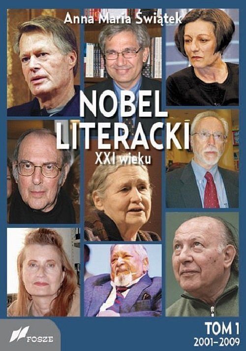 Nobel literacki XXI wieku. Tom 1 2001-2009