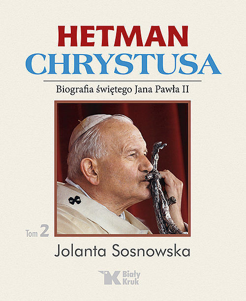 Hetman Chrystusa. Tom 2