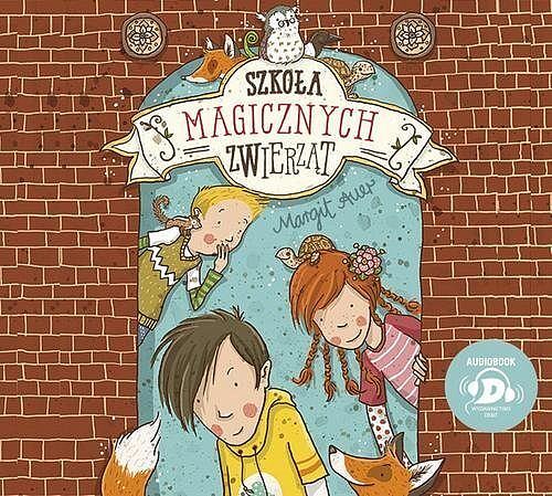 Szkoła magicznych zwierząt (audiobook CD)
