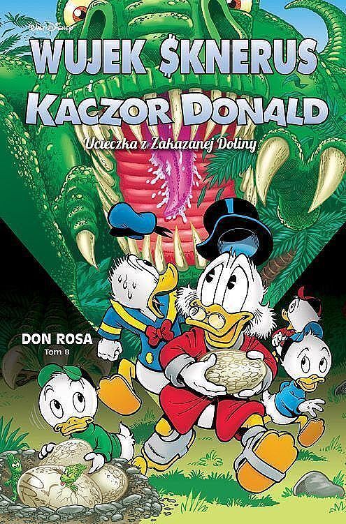 Wujek Sknerus i Kaczor Donald - 08 - Ucieczka z Zakazanej Doliny (wyd. 2023)