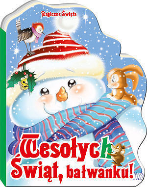 Wesołych Świąt, bałwanku!