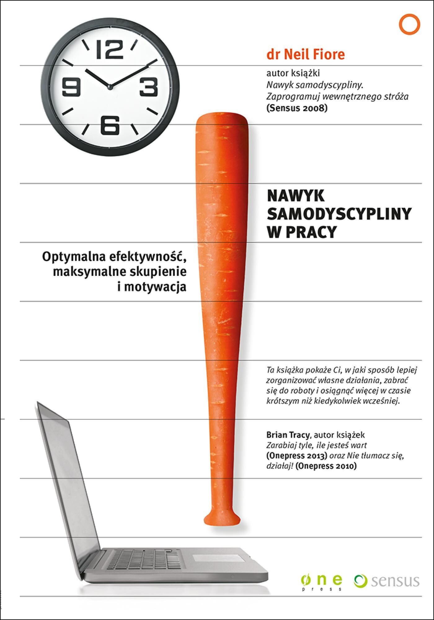 Nawyk samodyscypliny w pracy. Optymalna efektywność, maksymalne skupienie i motywacja (e-book)