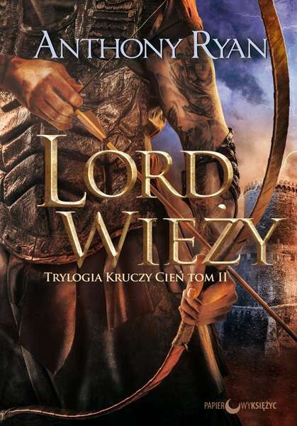 Lord wieży kruczy cień Tom 2