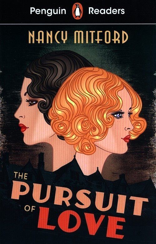 Penguin Readers Level 5: The Pursuit of Love